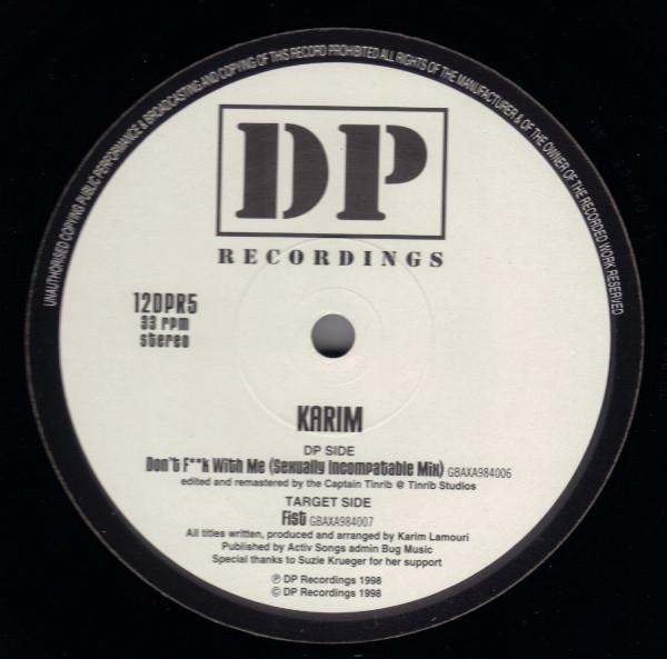Karim Lamouri - Don't F**k With Me / Fist