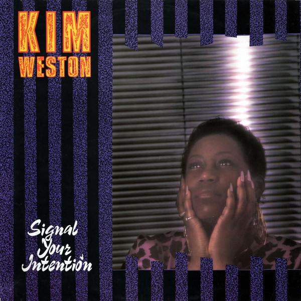 Kim Weston - Signal Your Intention