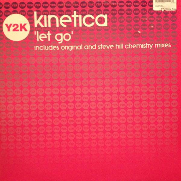 Kinetica - Let Go