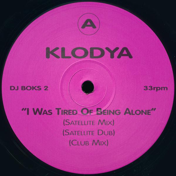 Klodya - I Was Tired Of Being Alone