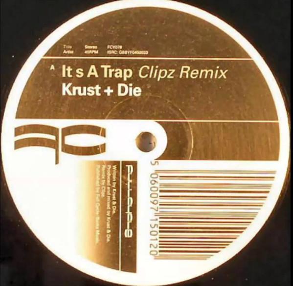 Krust, DJ Die, Roni Size, Surge  - It's A Trap (Clipz Remix) / Class Act