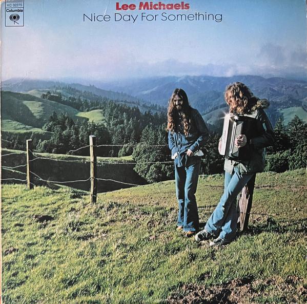 Lee Michaels - Nice Day For Something