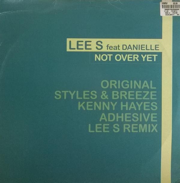 Lee S, Danielle - Not Over Yet