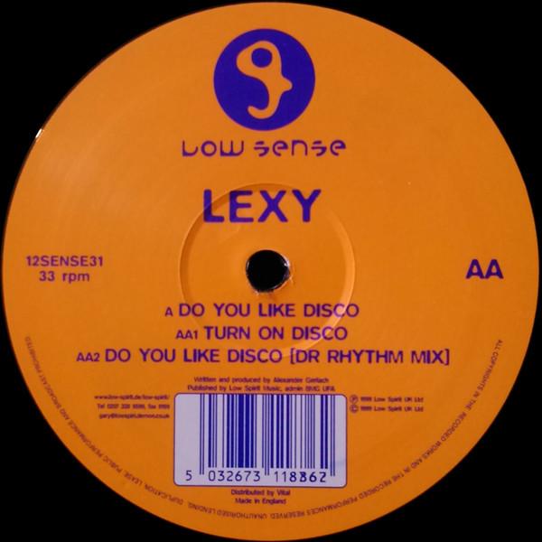 Lexy - Do You Like Disco / Turn On Disco