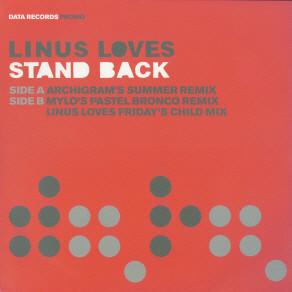 Linus Loves - Stand Back