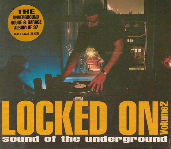  - Locked On Volume 2 (Sound Of The Underground)