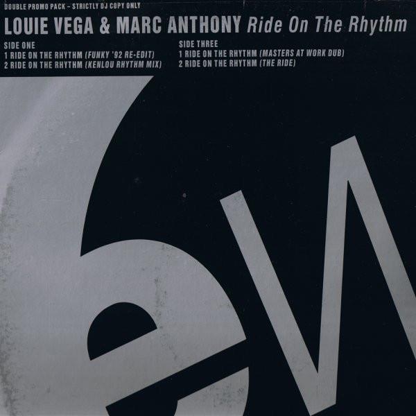 Louie Vega, Marc Anthony - Ride On The Rhythm / The Masters At Work (Keep It Comin' On)