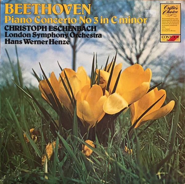 Ludwig van Beethoven, Christoph Eschenbach, Hans Werner Henze, The London Symphony Orchestra - Beethoven Piano Concerto No. 3 In C Minor