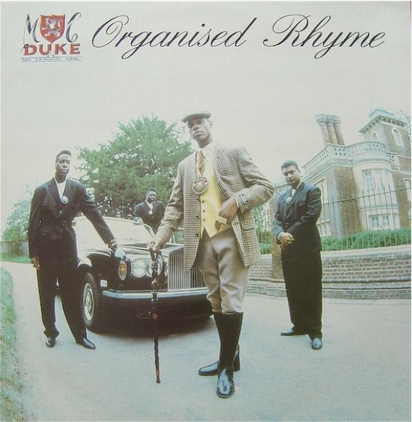 MC Duke, DJ Leader 1 - Organised Rhyme