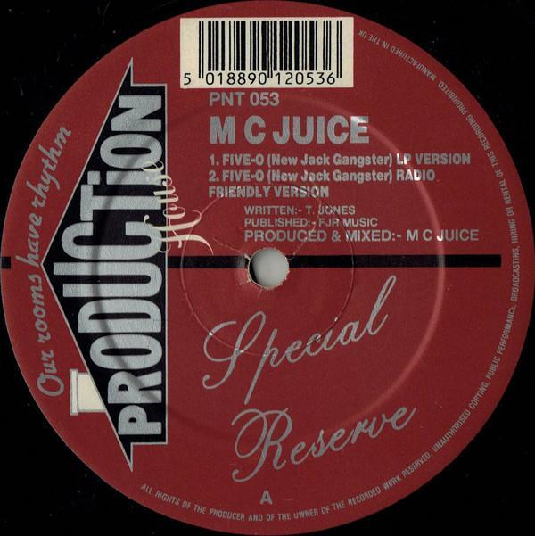 MC Juice - Five-O (New Jack Gangster)  / (I Like) The Way You Swing
