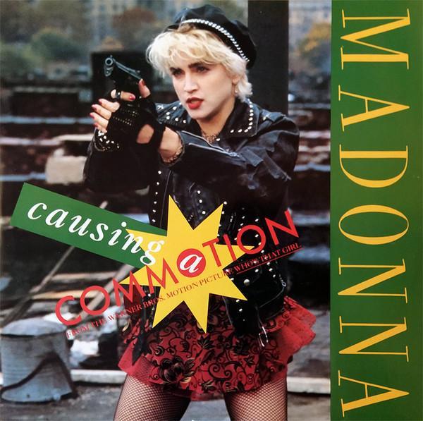 Madonna - Causing A Commotion