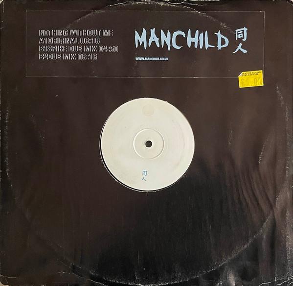 Manchild - Nothing Without Me