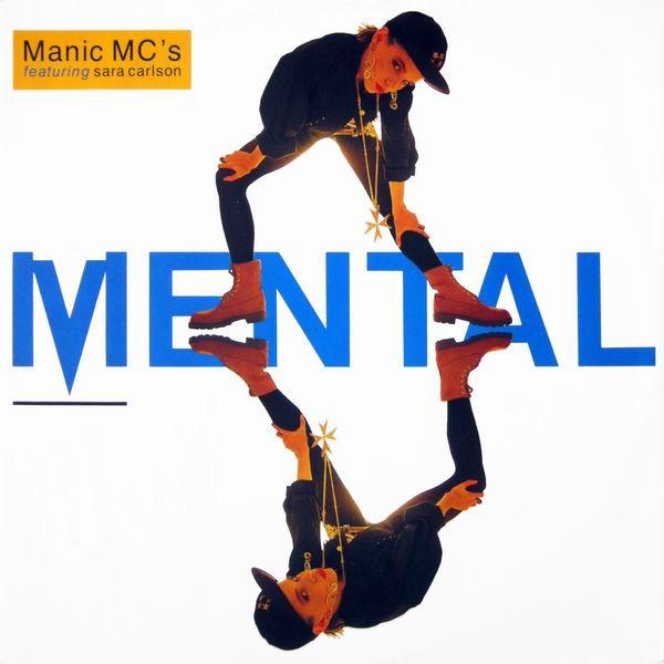 Manic MC's, Sara Carlson - Mental