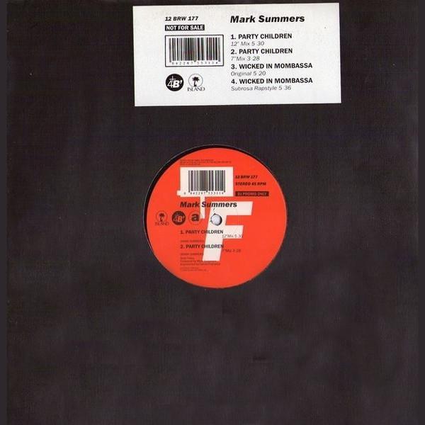 Mark Summers - Party Children / Wicked In Mombassa