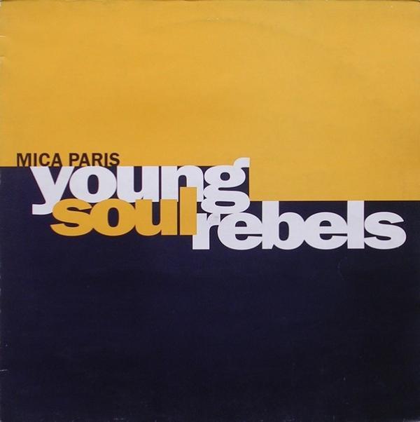 Mica Paris - Young Soul Rebels