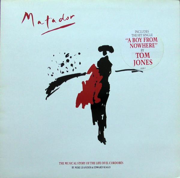 Mike Leander, Eddie Seago - Matador The Musical Story Of The Life Of El Cordobes