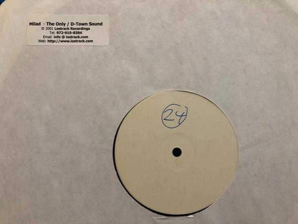 Milad  - The Only / D-Town Sound