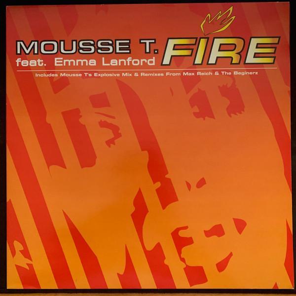 Mousse T., Emma Lanford - Fire