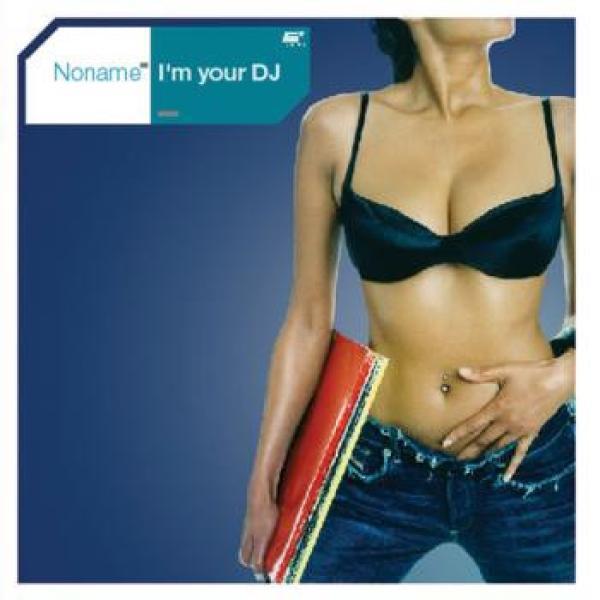Noname - I'm Your DJ