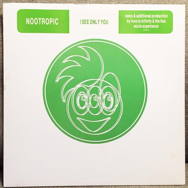 Nootropic - I See Only You