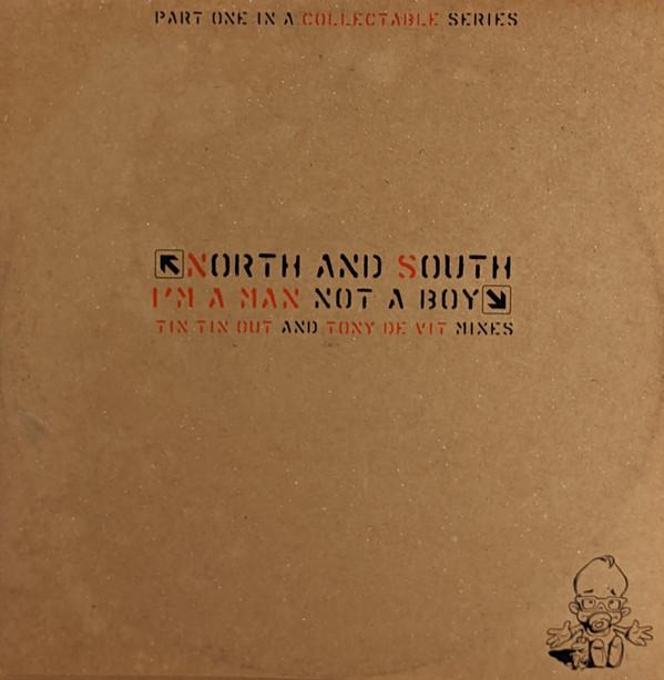 North And South - I'm A Man Not A Boy