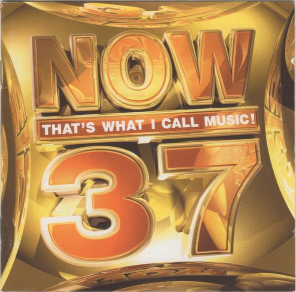  - Now That's What I Call Music! 37