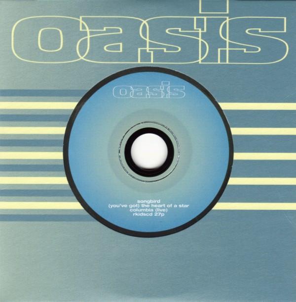 Oasis  - Songbird