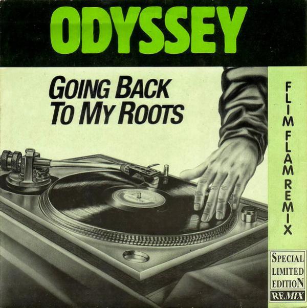 Odyssey  - Going Back To My Roots (Flim Flam Remix)