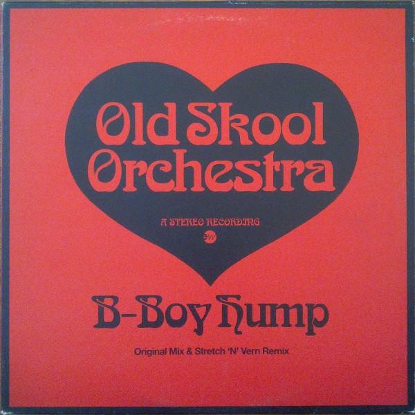 Old Skool Orchestra - B-Boy Hump