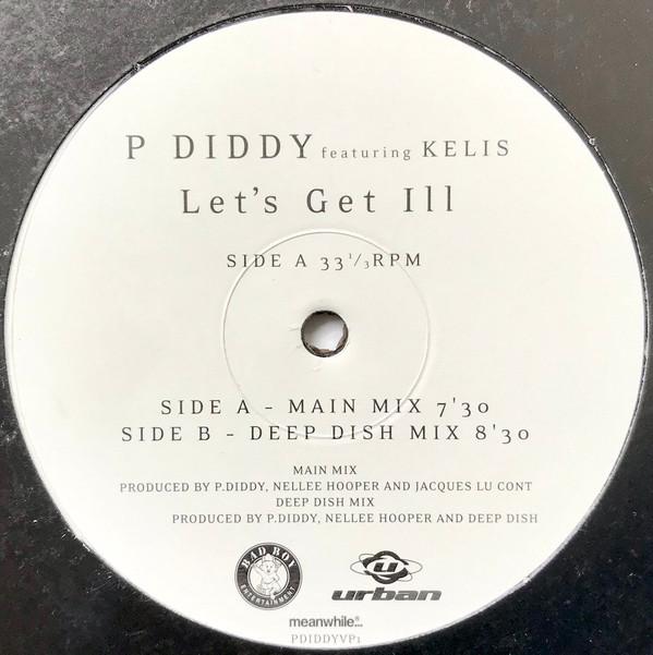 P. Diddy, Kelis - Let's Get Ill