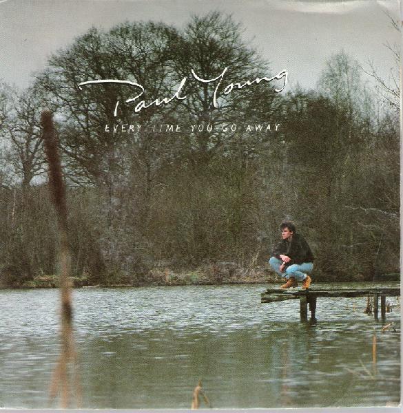 Paul Young - Every Time You Go Away