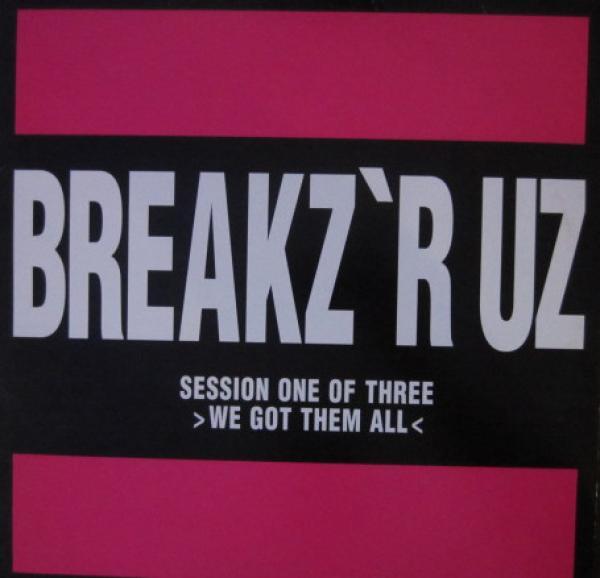 Peabird - Breakz 'R Uz Session 1 - We Got Them All