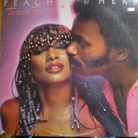 Peaches & Herb - Twice The Fire