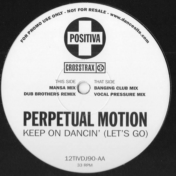 Perpetual Motion - Keep On Dancin' (Let's Go)