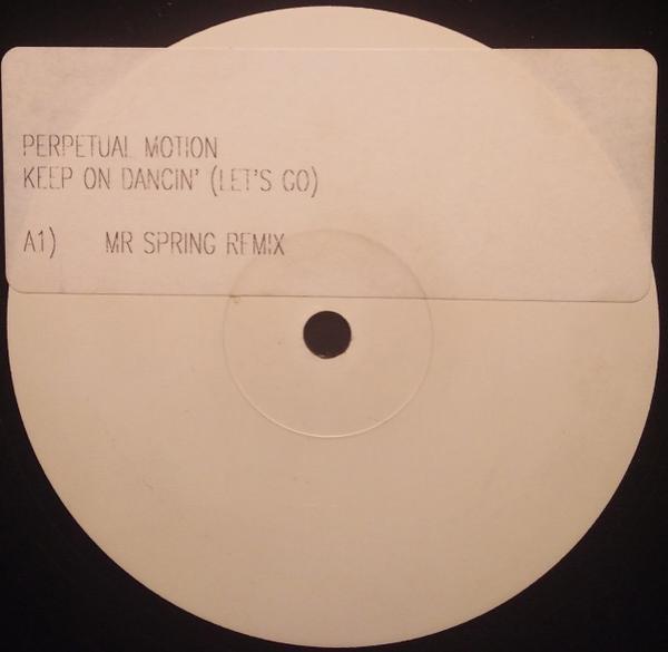 Perpetual Motion - Keep On Dancing (Mr. Spring Remix)