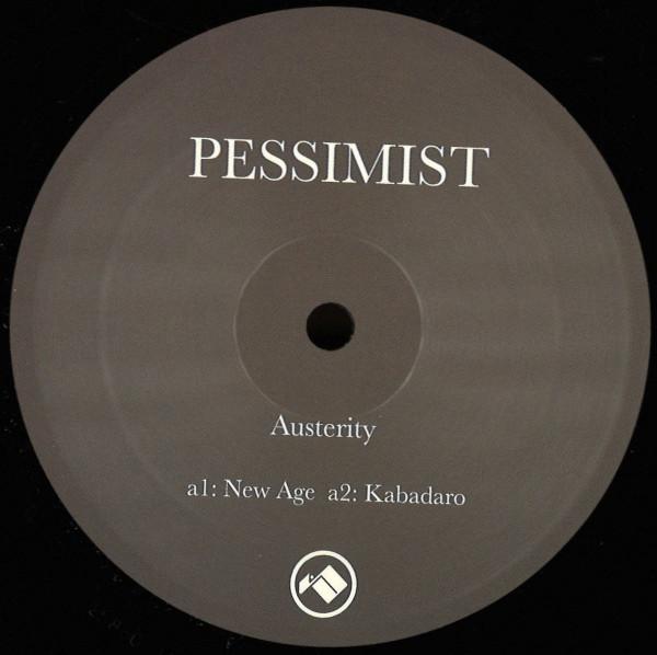 Pessimist  - Austerity