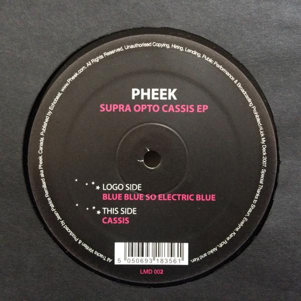Pheek - Supra Opto Cassis EP