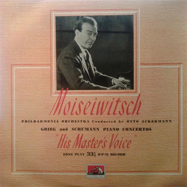Philharmonia Orchestra, Benno Moiseiwitsch, Edvard Grieg, Robert Schumann - Grieg And Schumann Piano Concertos