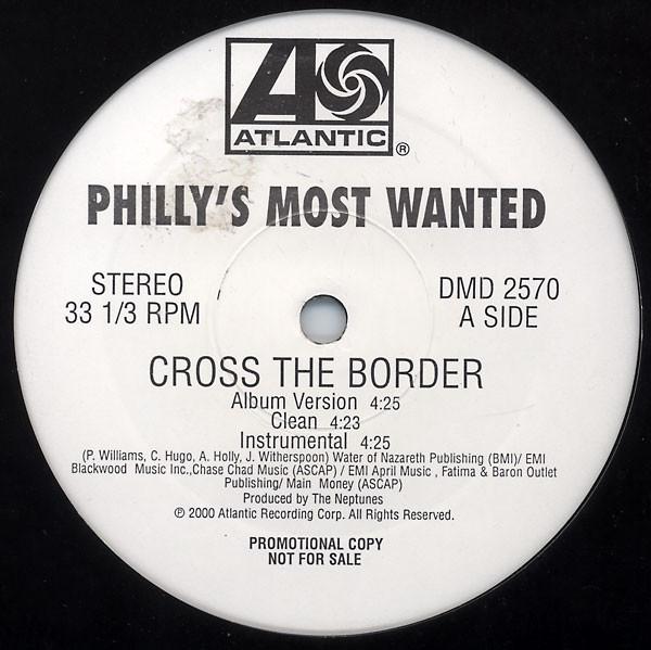 Philly's Most Wanted - Cross The Border / Suckas Pt.2 (For Da’ Gansta’s)