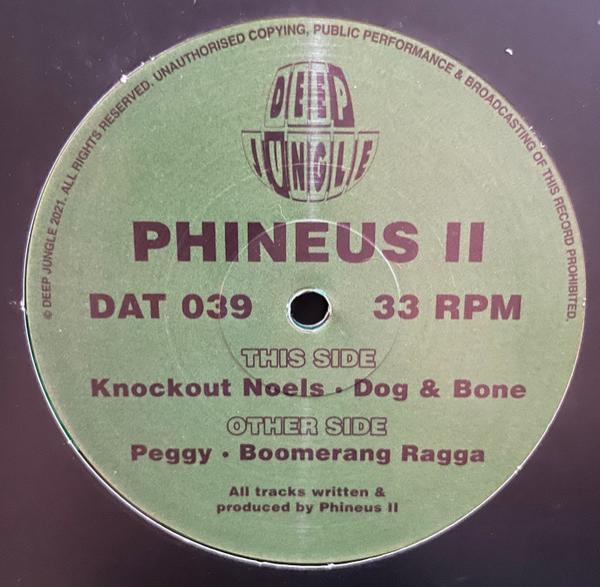Phineus II - Peggy / Boomerang Ragga / Knockout Noels / Dog & Bone