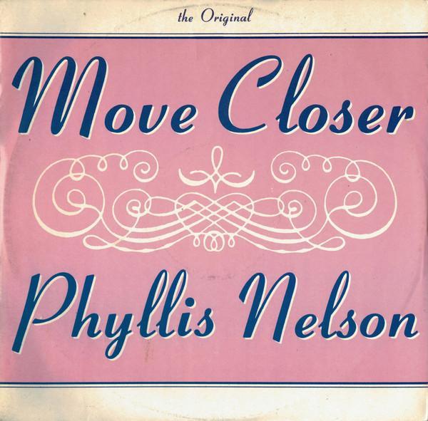 Phyllis Nelson - Move Closer