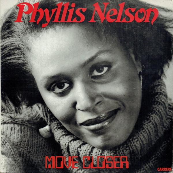 Phyllis Nelson - Move Closer