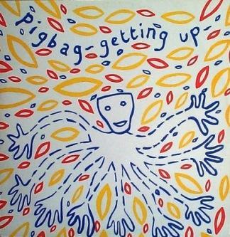 Pigbag - Getting Up