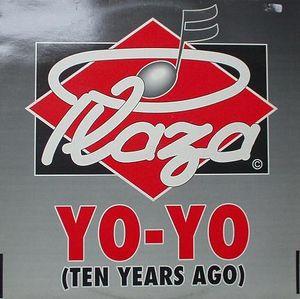 Plaza - Yo-Yo (Ten Years Ago)