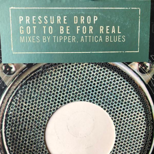 Pressure Drop - Got To Be For Real