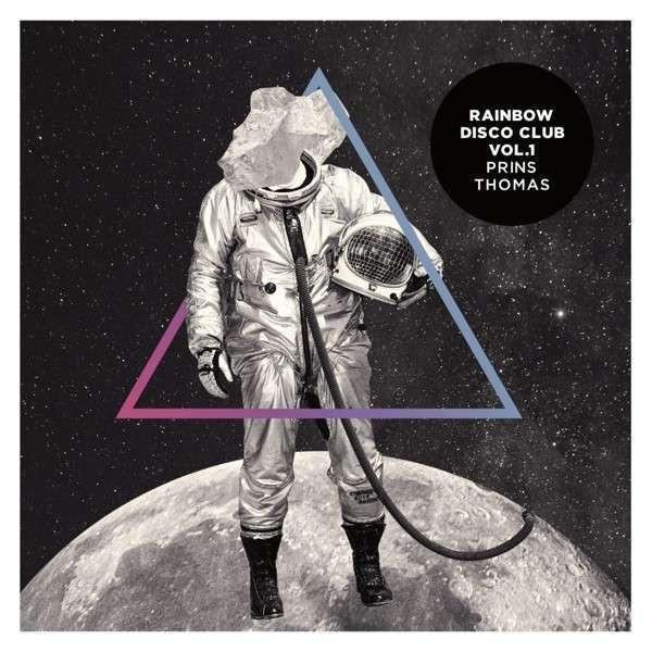 Prins Thomas - Rainbow Disco Club Vol. 1