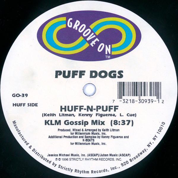 Puff Dogs - Huff-n-Puff