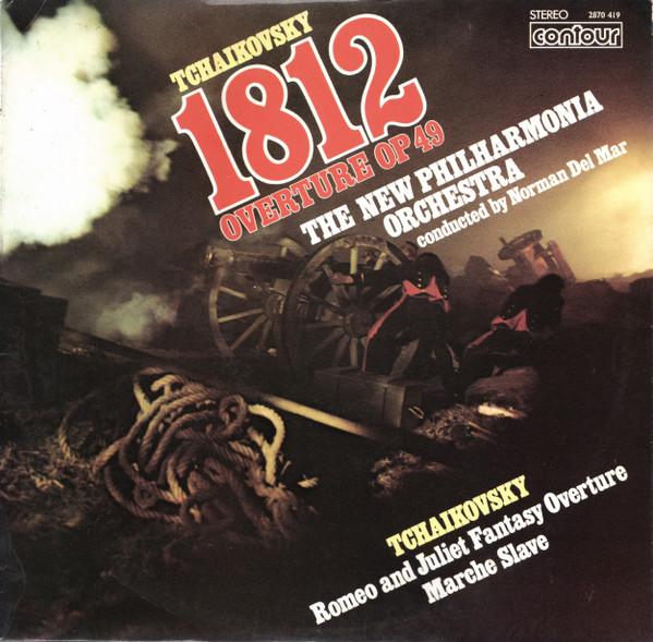 Pyotr Ilyich Tchaikovsky, New Philharmonia Orchestra, Norman Del Mar - 1812 Overture Op 49