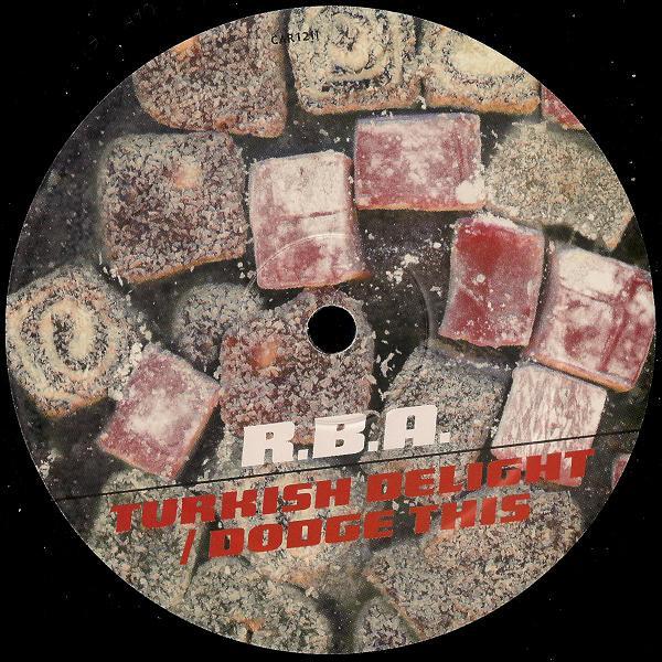 R.B.A. - Turkish Delight / Dodge This