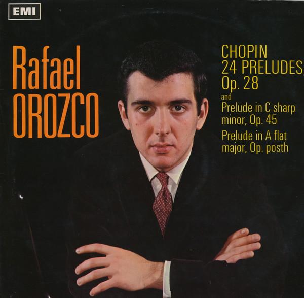 Rafaël Orozco, Frédéric Chopin - 24 Preludes, Op. 28